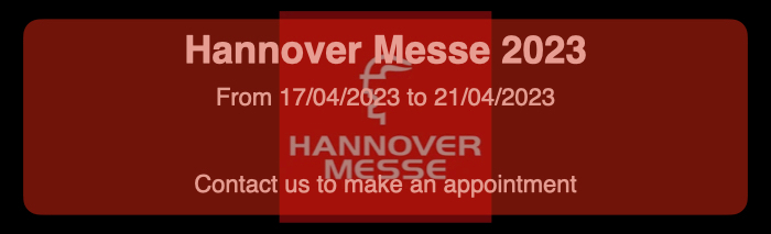Hannover Messe 2023 - 17 to 22 of April Hannover Messe 2023 - 17 to 22 of April